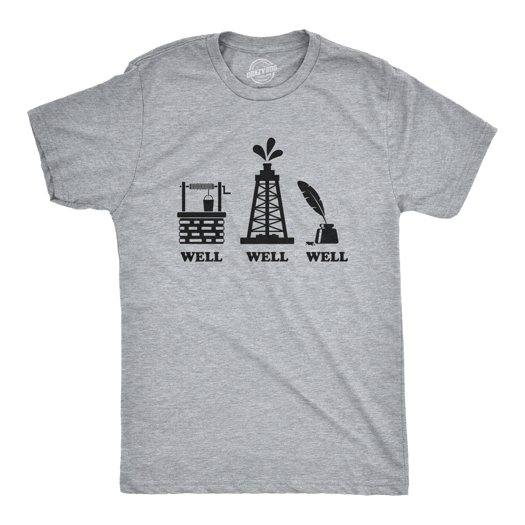 Well Well Well Men's T Shirt
