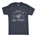 I Love It When You Call Me Big Hoppa Men's T Shirt