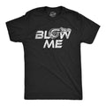 Blow Me Turbo Men's T Shirt