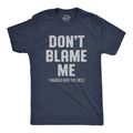 Dont Blame Me I Married Into This Mess Men's T Shirt