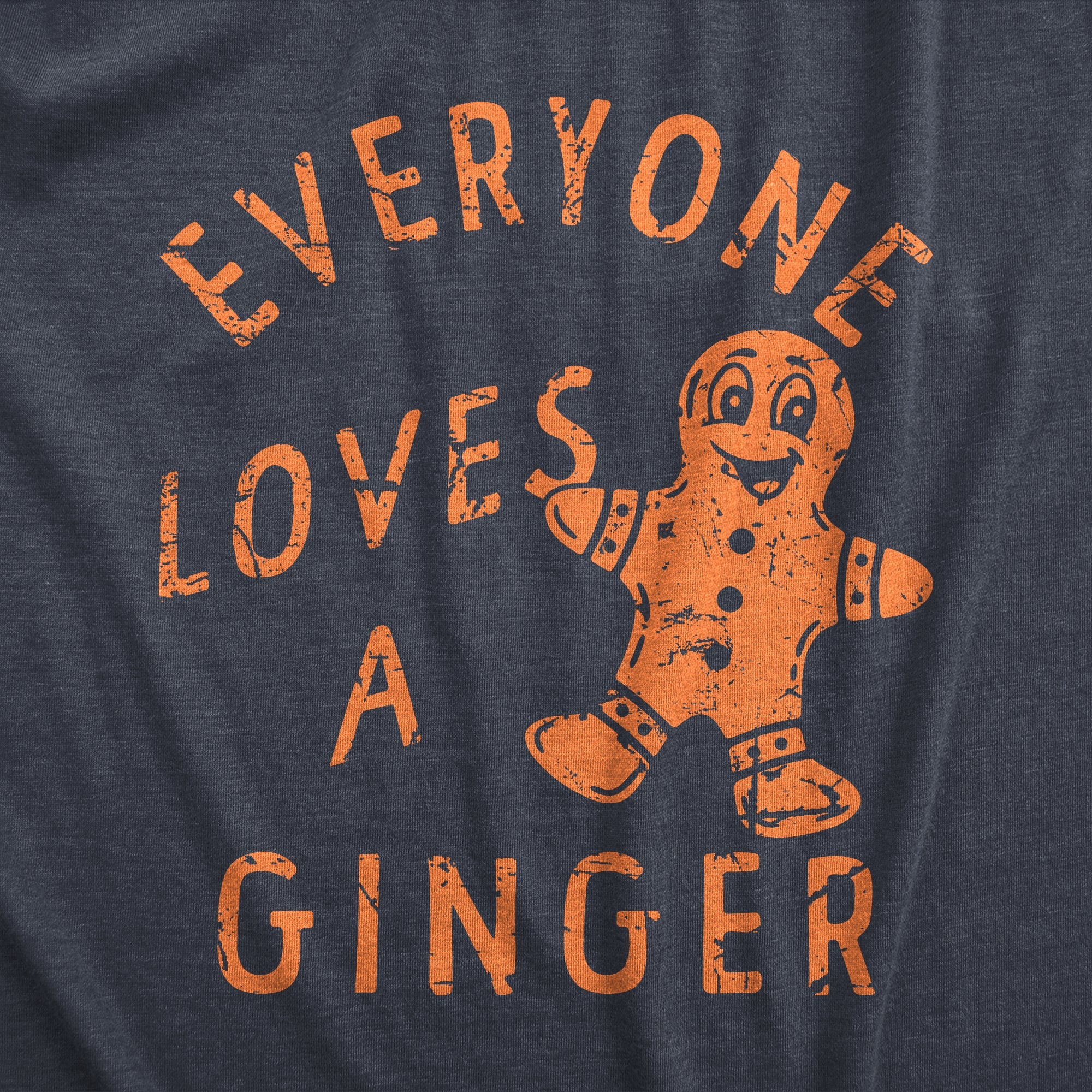 Everyone Loves A Ginger Men's T Shirt
