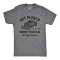 Get Plowed Snow Removal Men's T Shirt