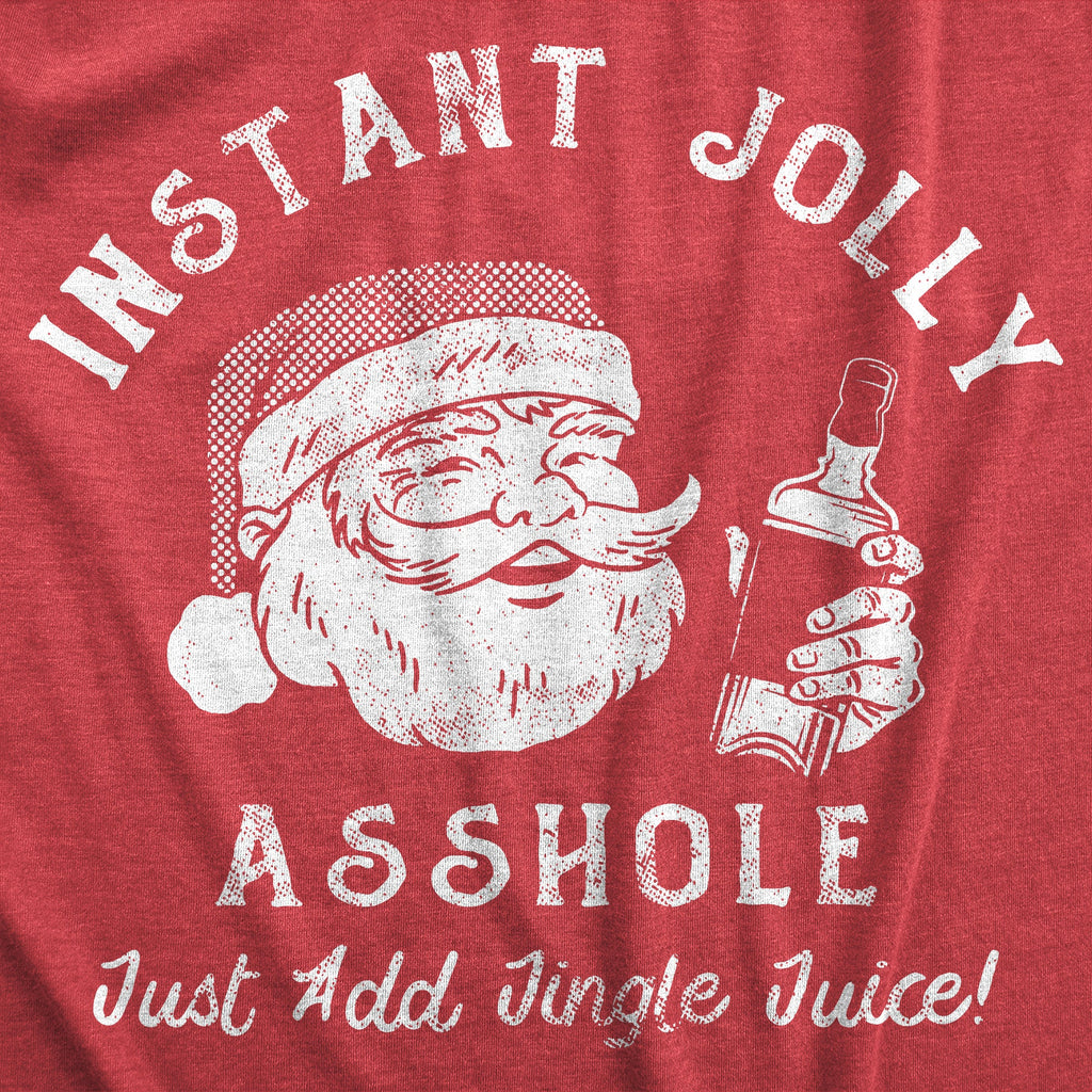 Instant Jolly Asshole Men's T Shirt