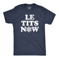 Le Tits Now Men's T Shirt
