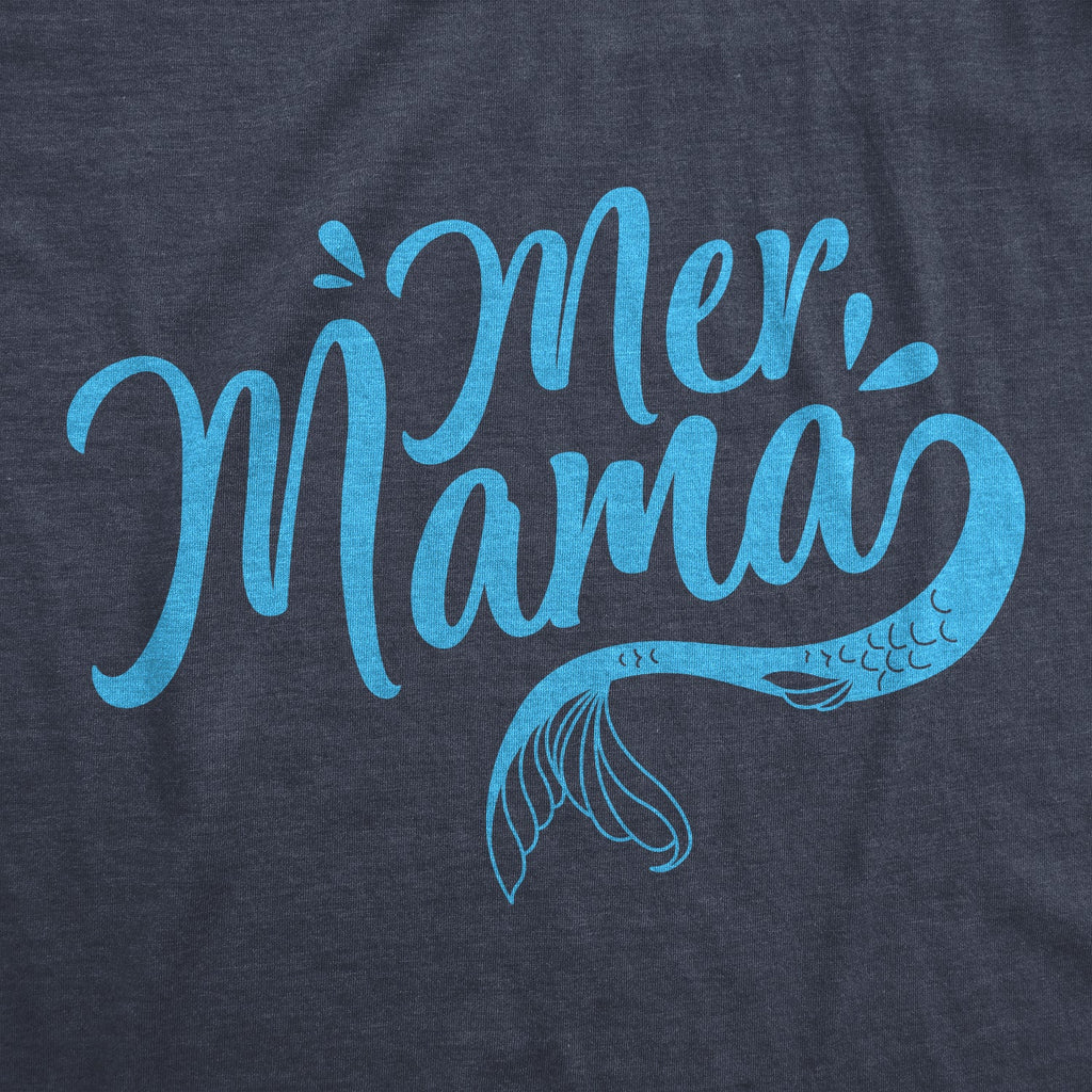 Mermama Women's T Shirt