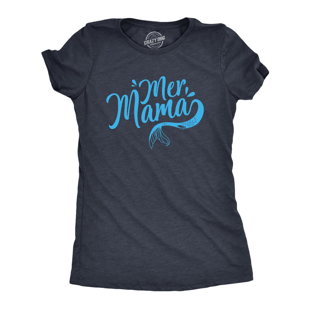 Mermama Women's T Shirt