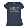 MILF Man I Love Freedom Women's T Shirt