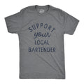 Support Your Local Bartender Men's T Shirt