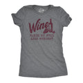 Wine Makes Me Feel Less Murdery Women's T Shirt