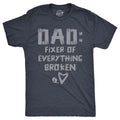 Dad Fixer Of Everything Broken Men's T Shirt