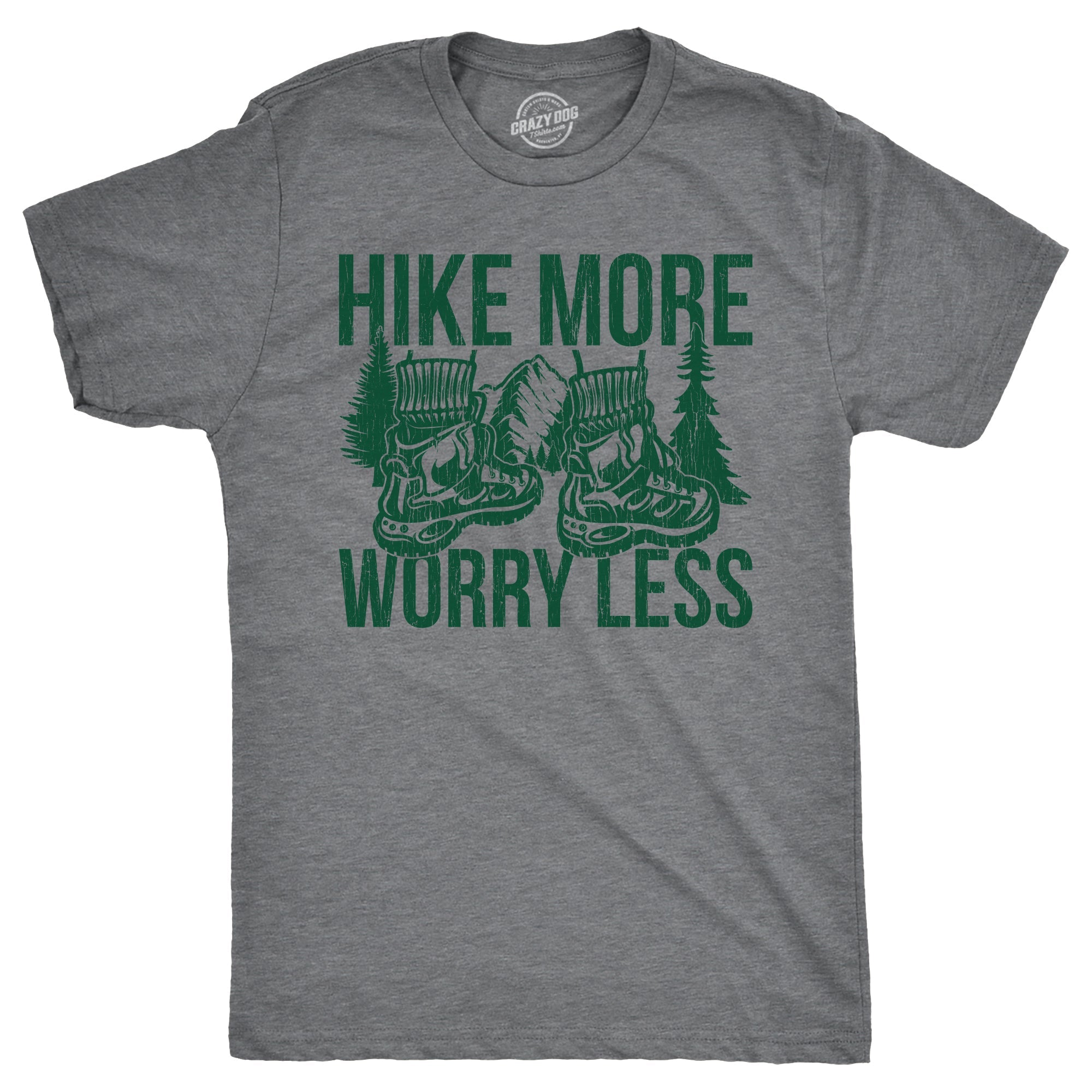 Hike More Worry Less Men's T Shirt