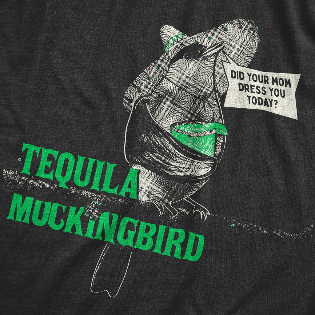 Tequila Mockingbird Men's T Shirt