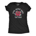 Cool Moms Have Tattoos Women's T Shirt