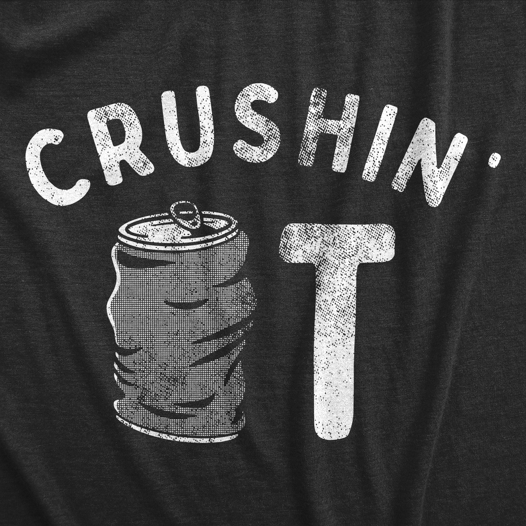Crushin It Women's T Shirt