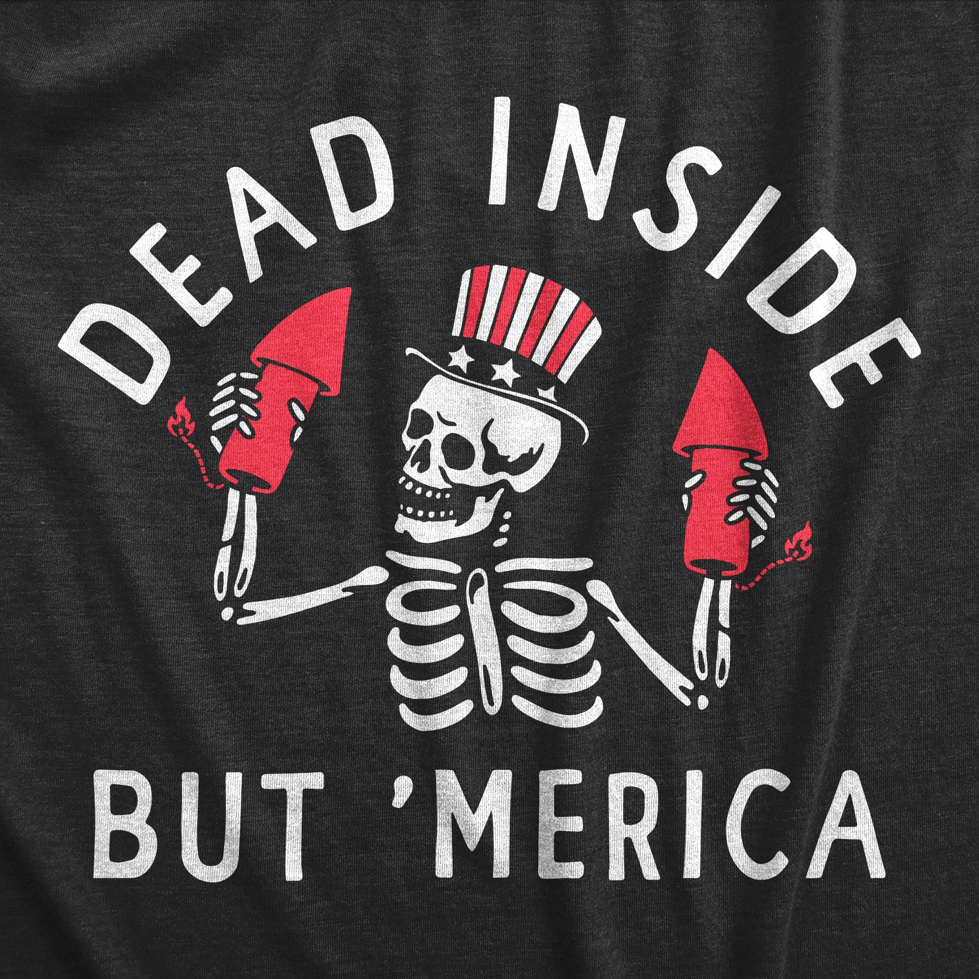 Dead Inside But Merica Men's T Shirt