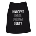 Innocent Until Proven Guilty Dog Shirt