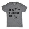 Its Frickin Bats Men's T Shirt