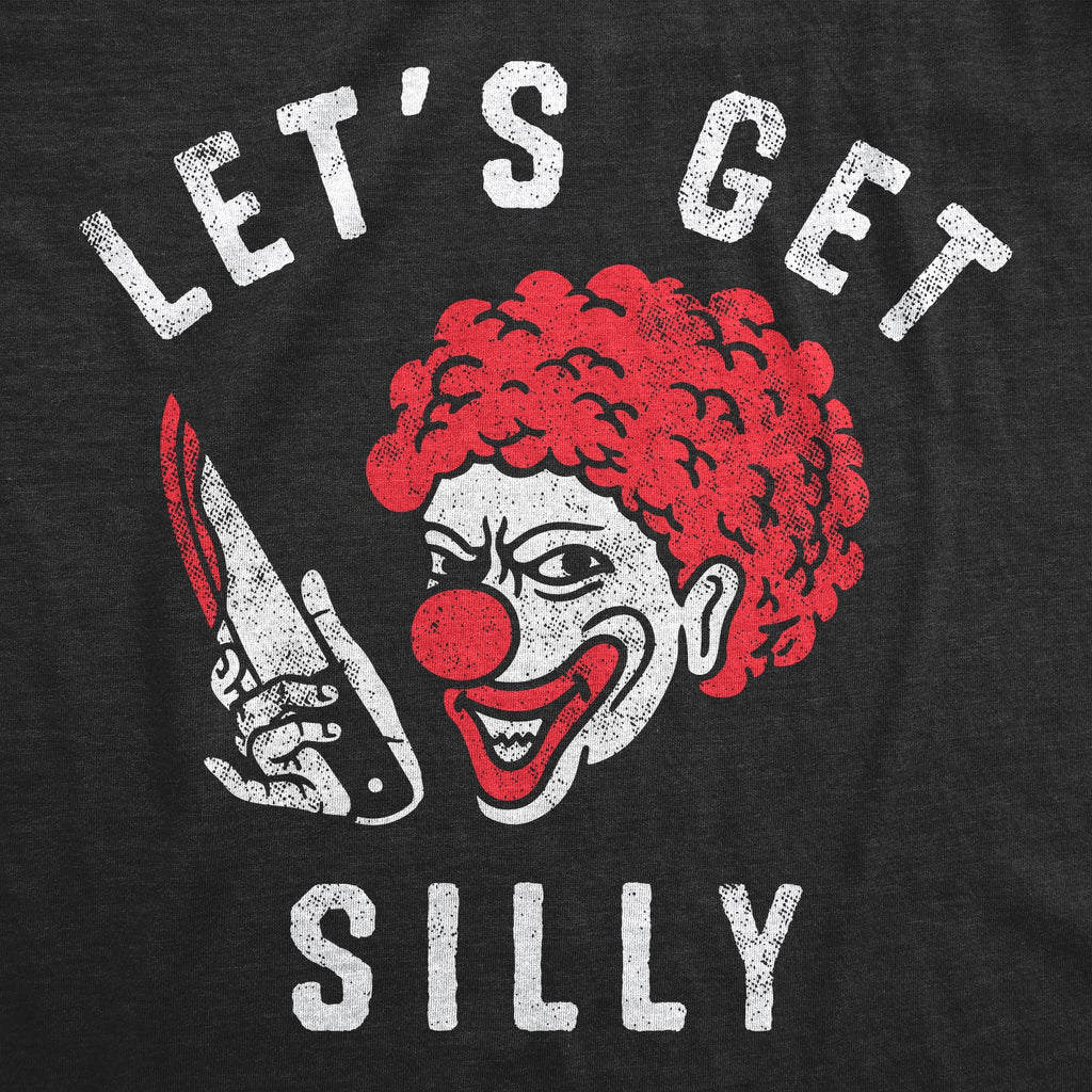 Lets Get Silly Women's T Shirt