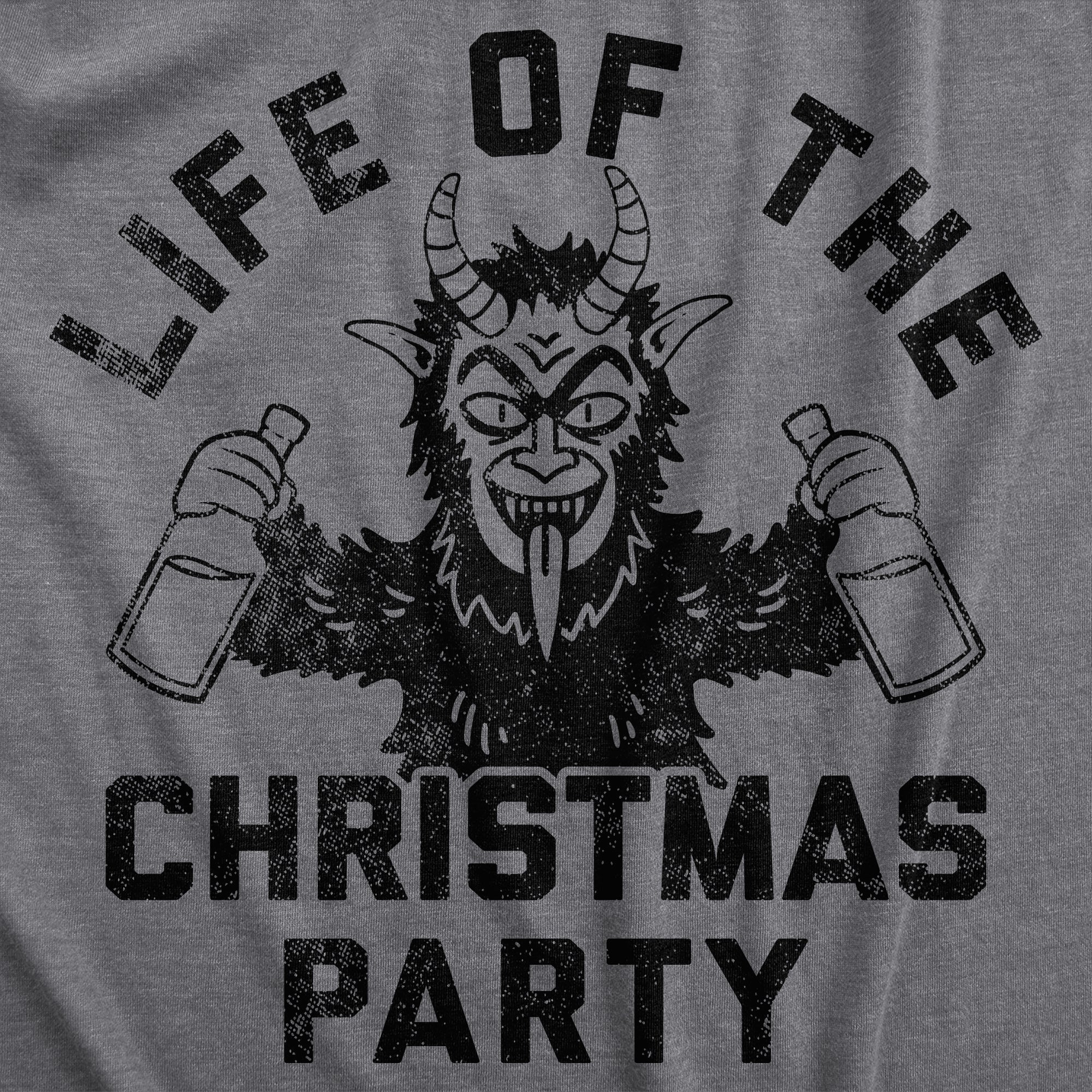 Life Of The Christmas Party Men's T Shirt