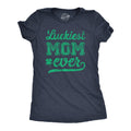 Luckiest Mom Ever Women's T Shirt