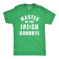 Master Of The Irish Goodbye Men's T Shirt
