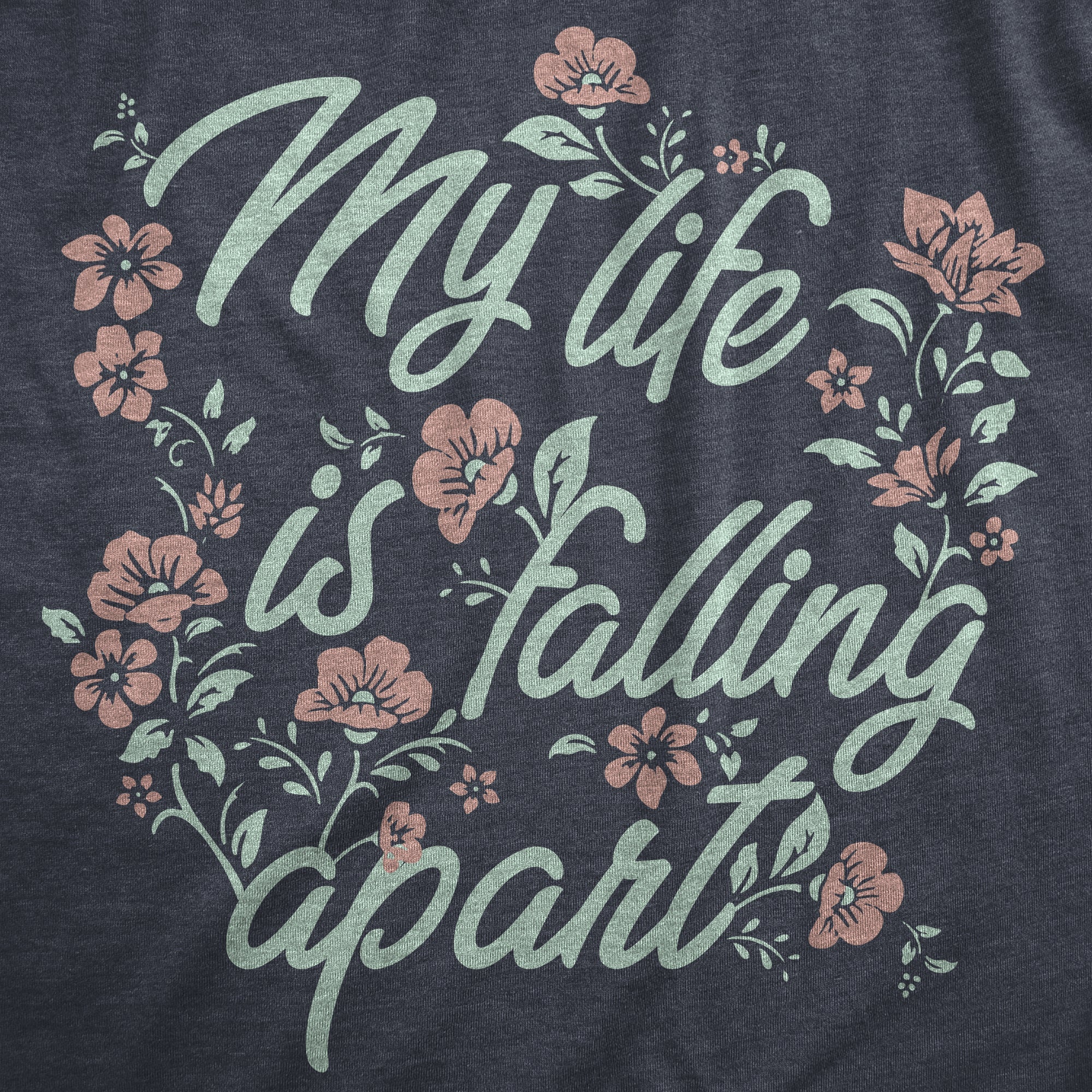 My Life Is Falling Apart Men's T Shirt