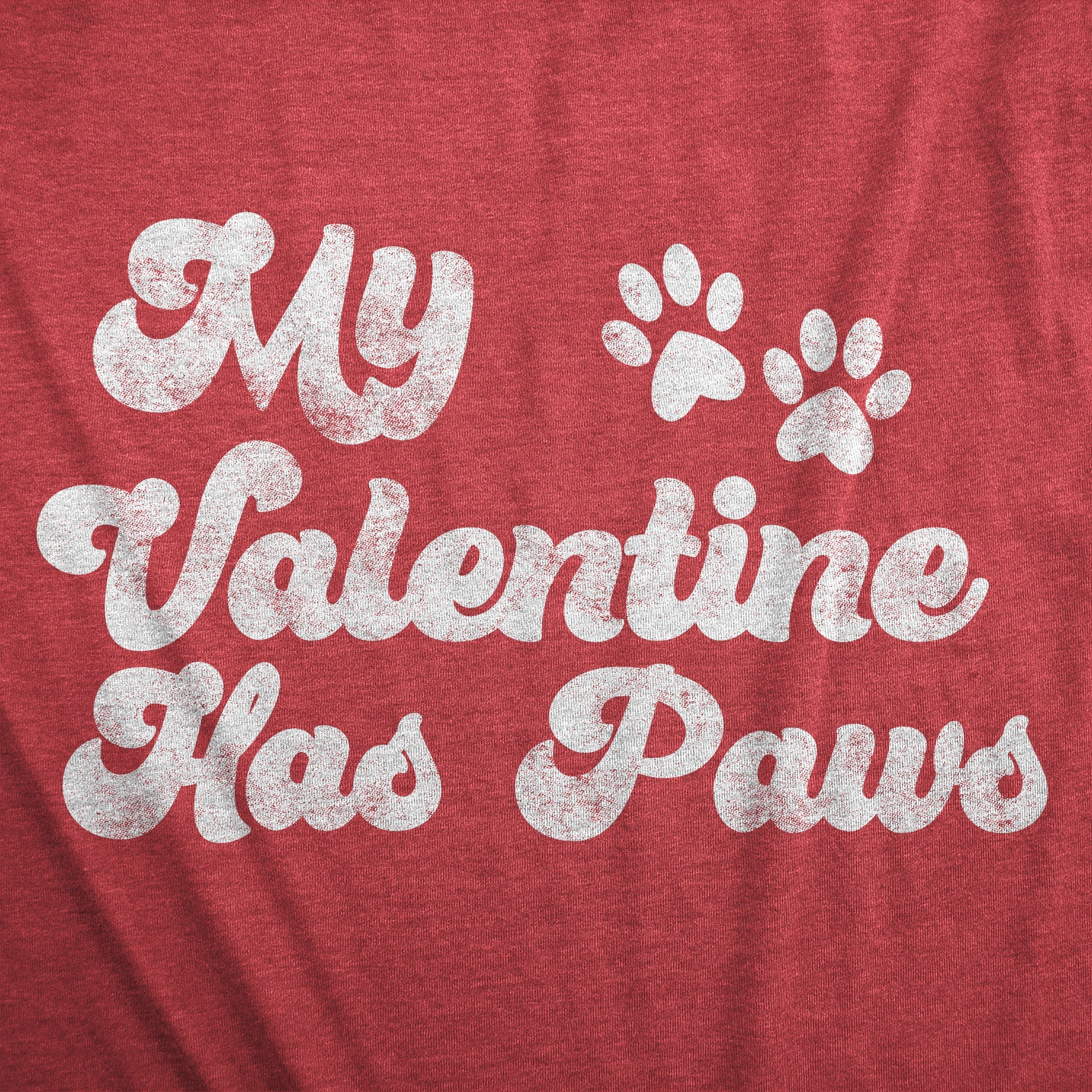 My Favorite Valentine Has Paws Men's T Shirt