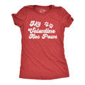 My Favorite Valentine Has Paws Women's T Shirt