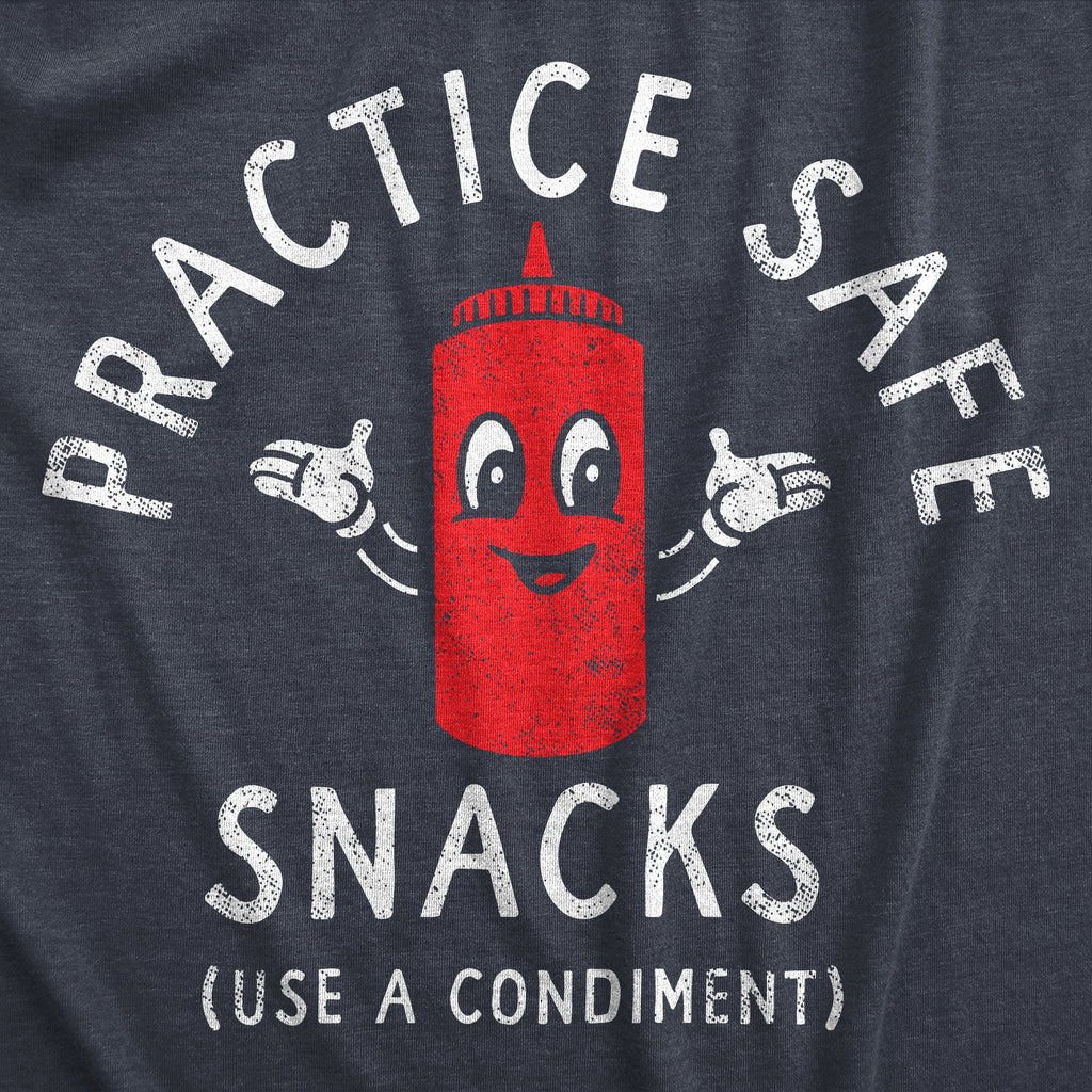 Practice Safe Snacks Women's T Shirt