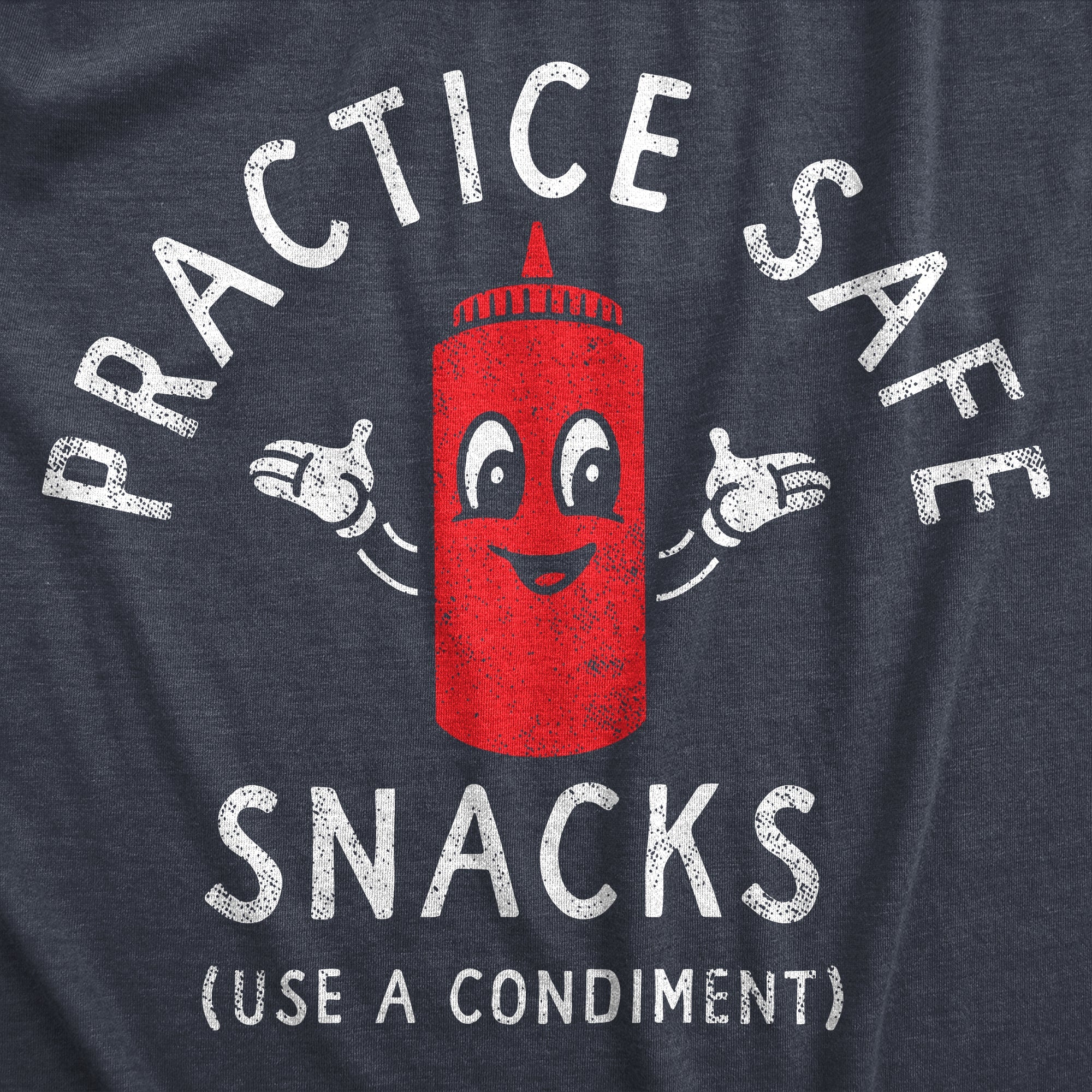 Practice Safe Snacks Women's T Shirt