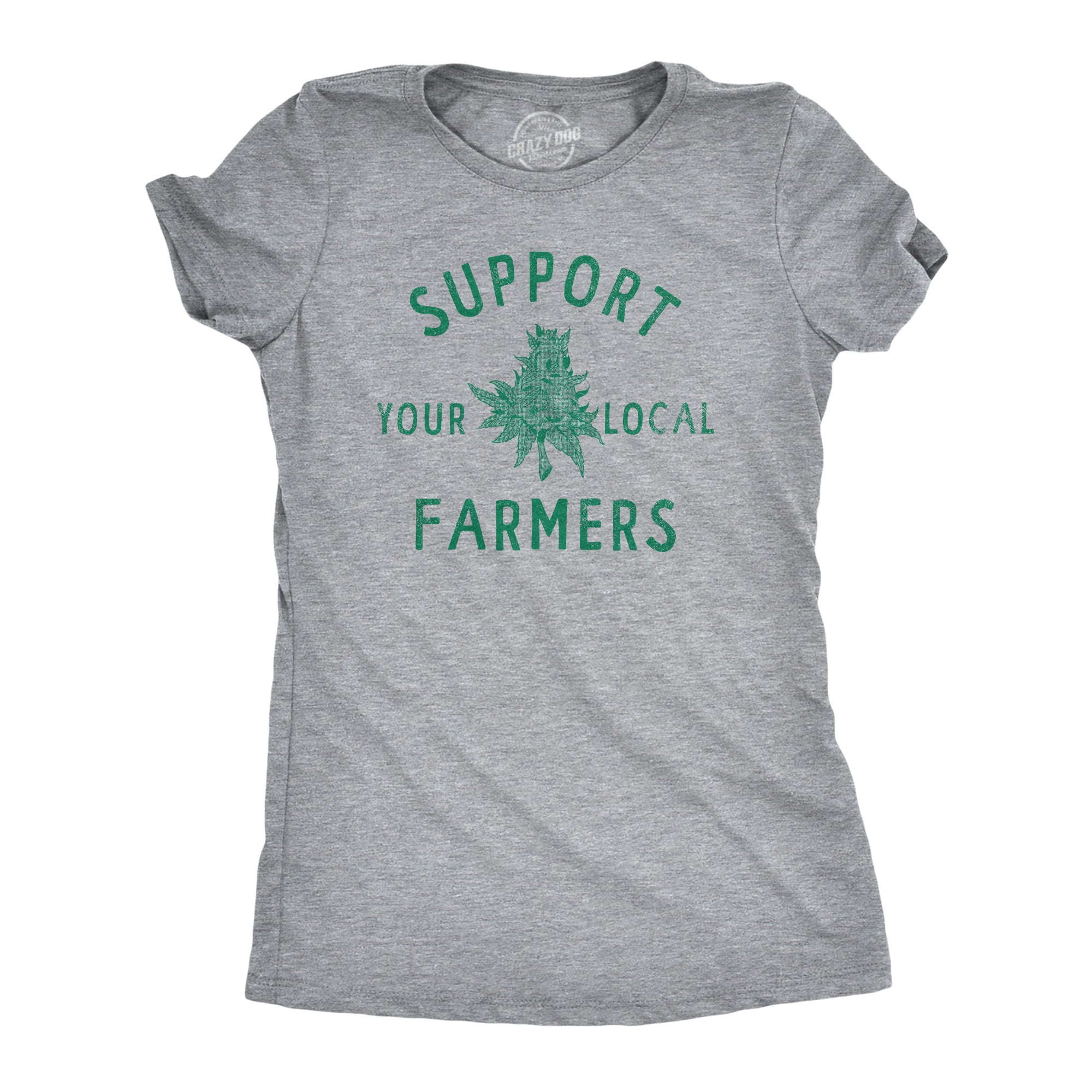 Support Your Local Farmers Women's T Shirt
