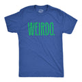 Weirdo Men's T Shirt