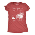 I Hope You Got All The Shit You Wanted Women's T Shirt