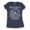 Where The Tree Tops Glisten And Children Listen To Nothing Women's T Shirt