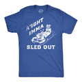 Aight Imma Sled Out Men's T Shirt
