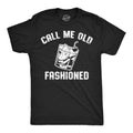 Call Me Old Fashioned Men's T Shirt