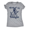 First Of All Im A Delight Women's T Shirt