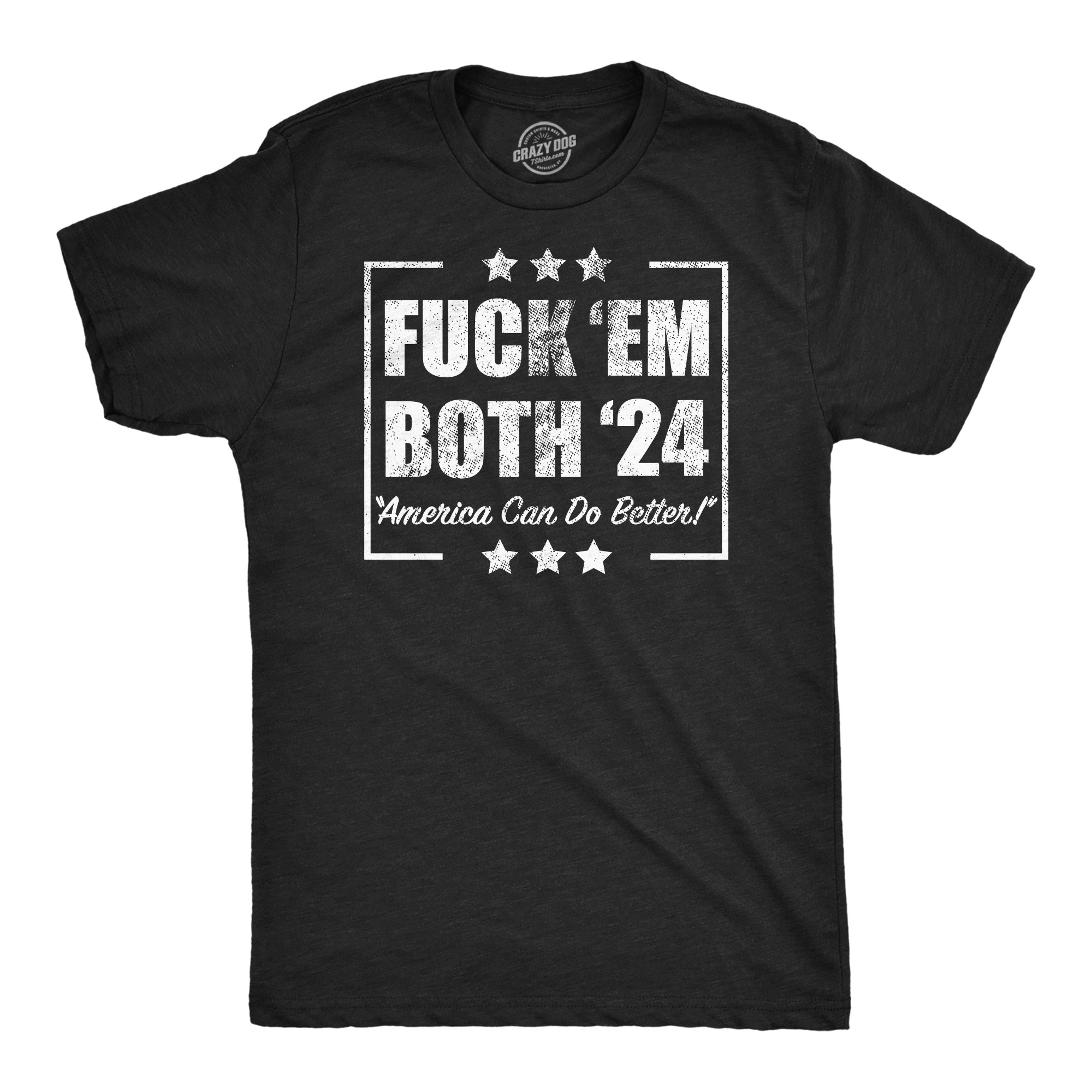 Fuck Em Both 24 Men's T Shirt