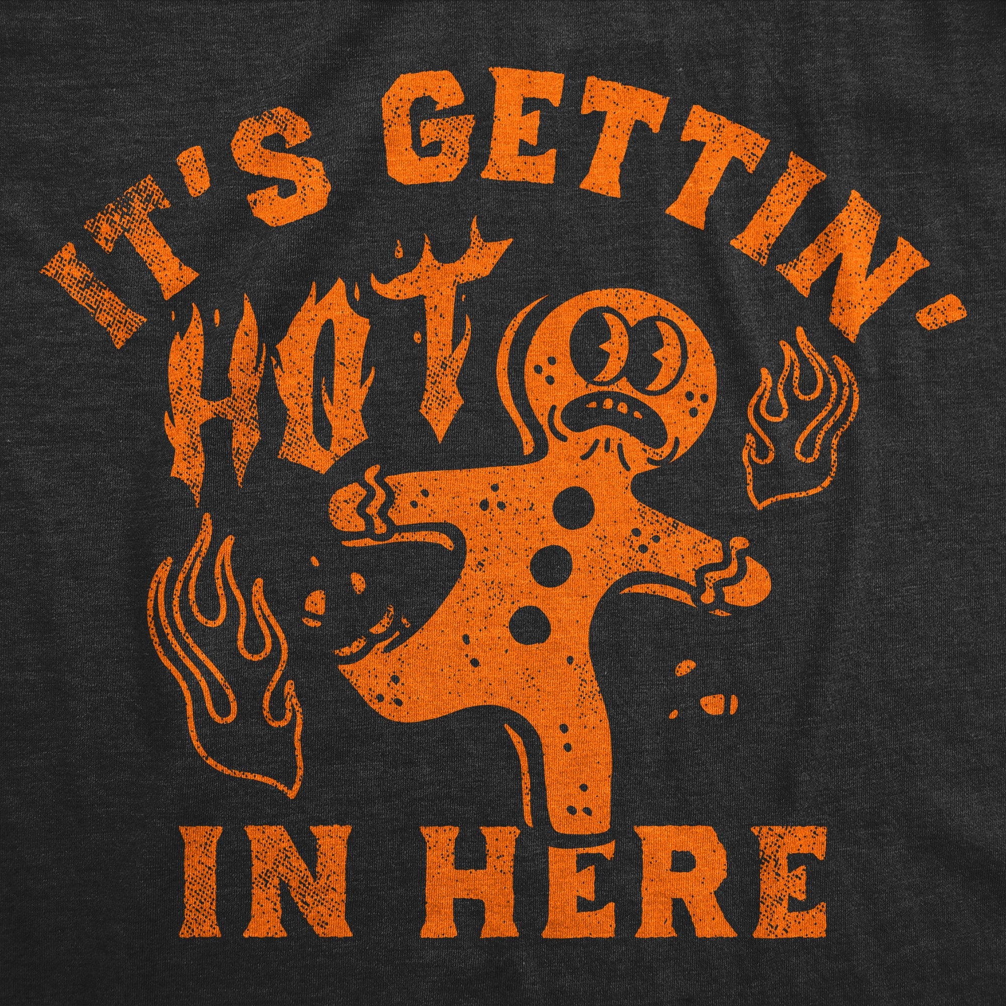Its Gettin Hot In Here Gingerbread Women's T Shirt