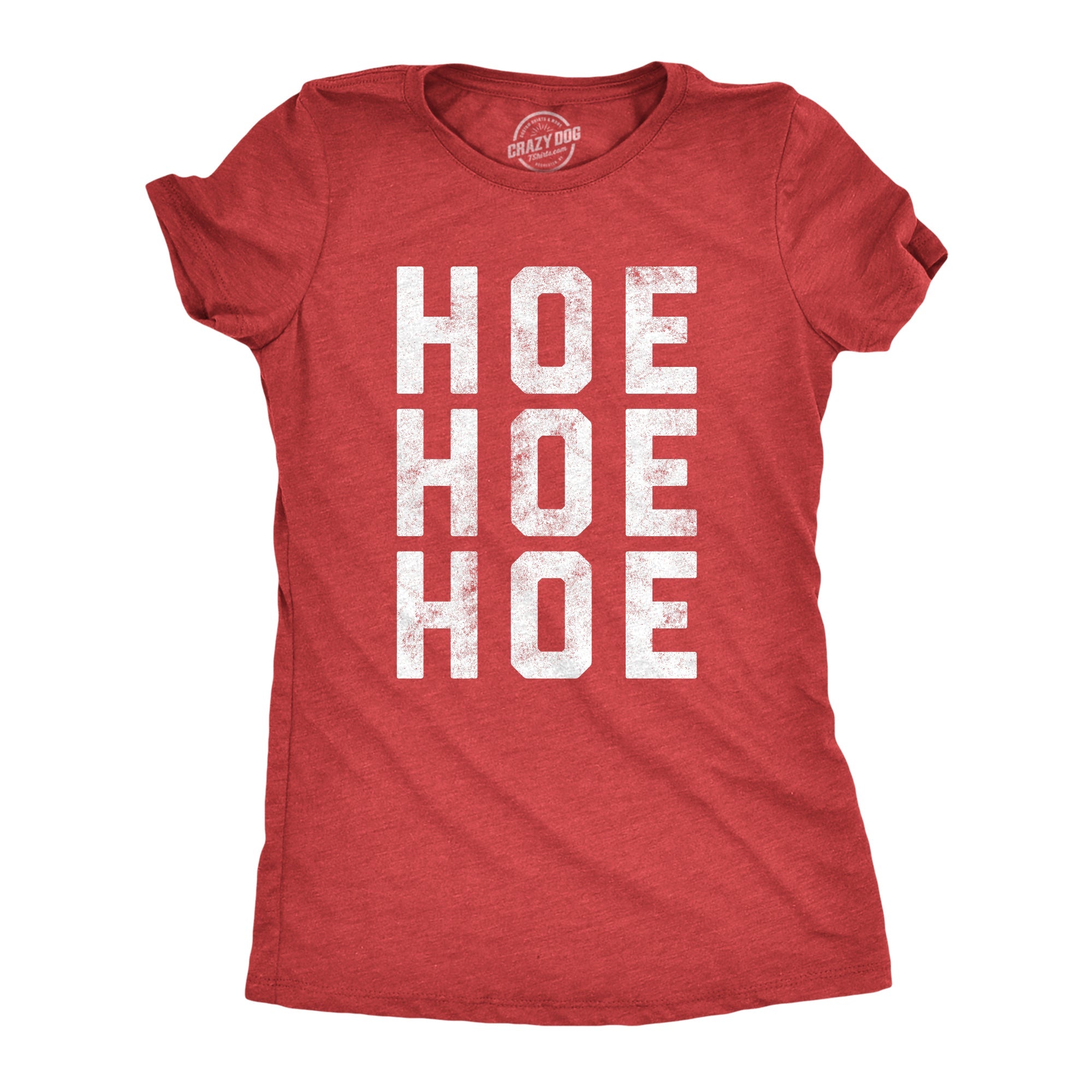 Hoe Hoe Hoe Women's T Shirt