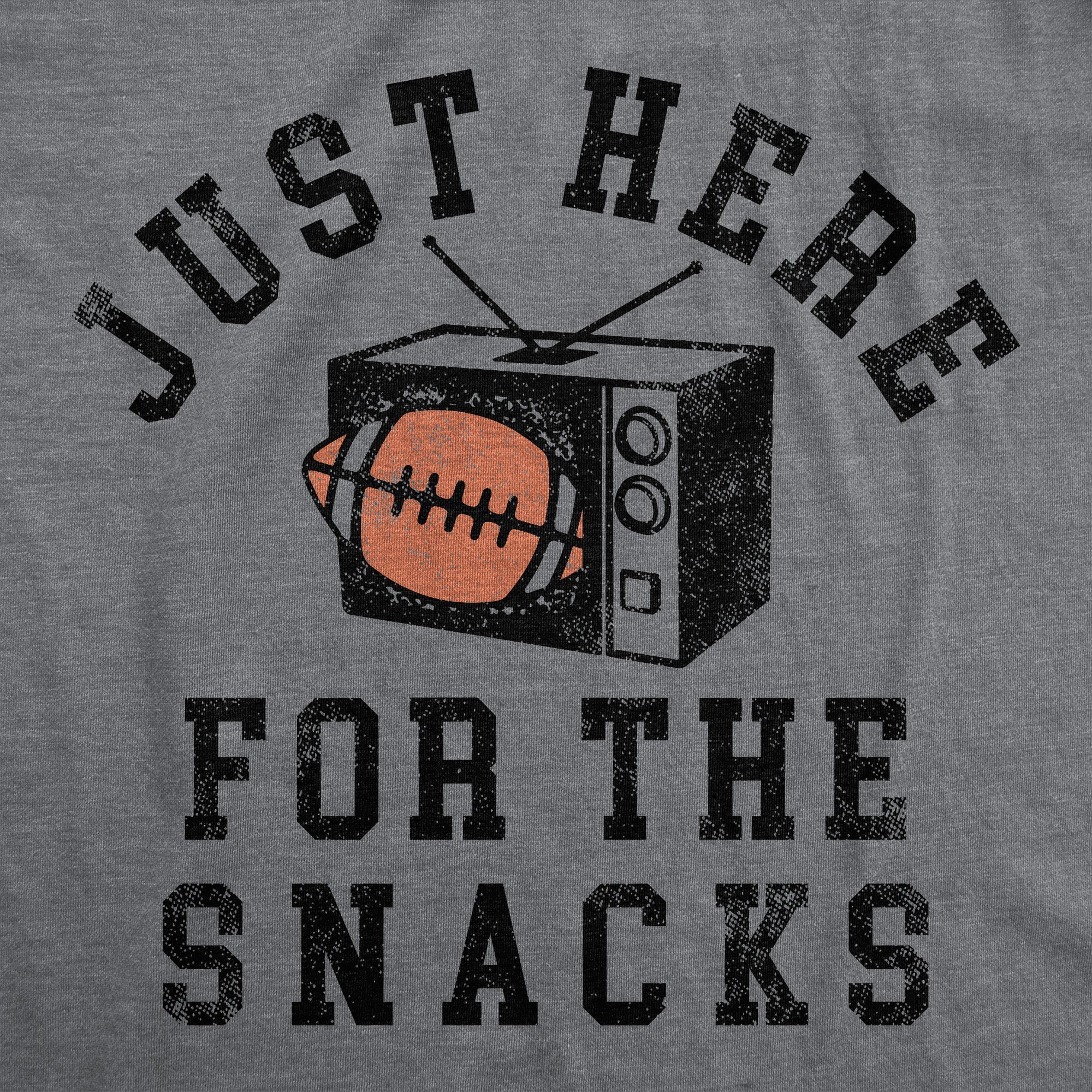 Just Here For The Snacks Women's T Shirt