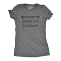 My Favorite People Are Fictional Women's T Shirt