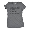 My Favorite People My Dog Your Dog All Other Dogs Women's T Shirt