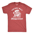 Im Not Mad Im Just Dissappointed Santa Men's T Shirt