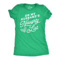 On My Husbands Naughty List Women's T Shirt