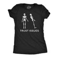 Trust Issues Women's T Shirt
