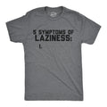 5 Symtoms Of Laziness List Men's T Shirt