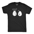 Did You Get Laid Last Night Men's T Shirt