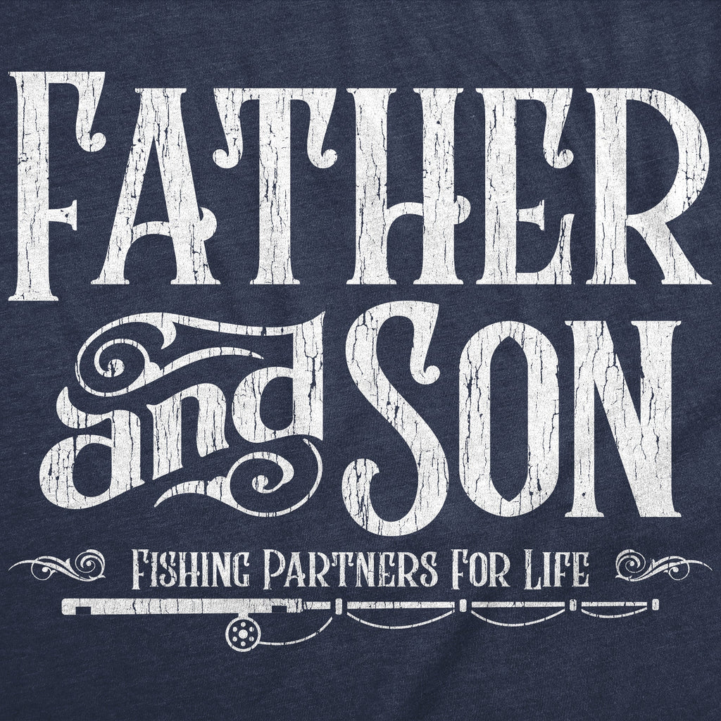 Father And Son Fishing Partners For Life Men's T Shirt