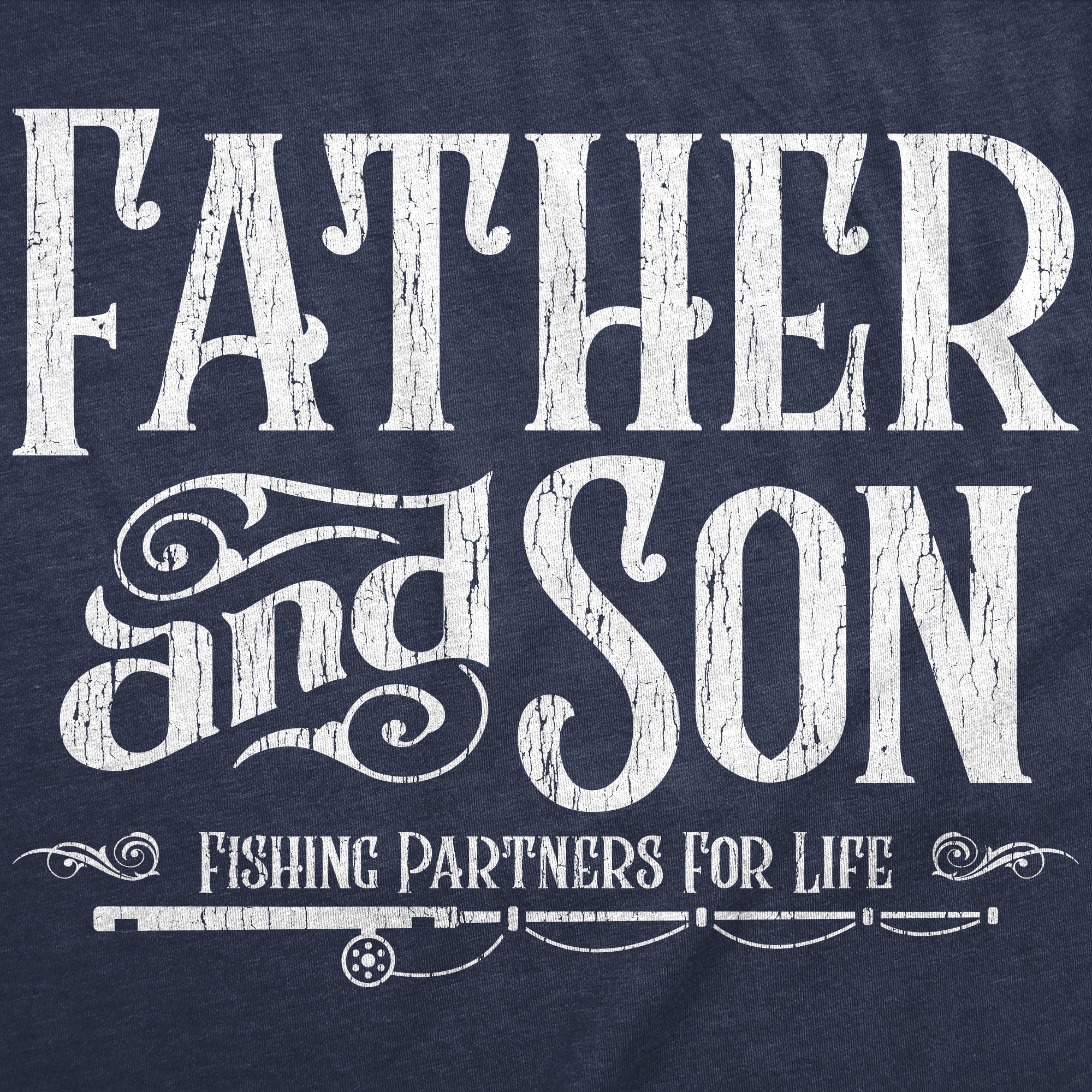 Father And Son Fishing Partners For Life Men's T Shirt
